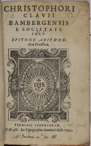 Christoph Clavius, Epitome arithmeticae practicae (1583), Senate House Library [DeM] L.1 [Clavius] SSR